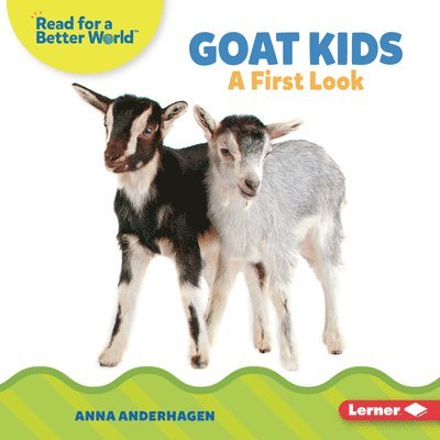 Goat Kids: A First Look 1