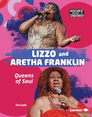 bokomslag Lizzo and Aretha Franklin: Queens of Soul