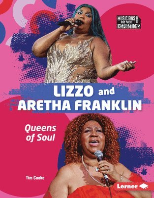Lizzo and Aretha Franklin: Queens of Soul 1