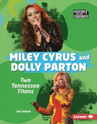bokomslag Miley Cyrus and Dolly Parton: Two Tennessee Titans