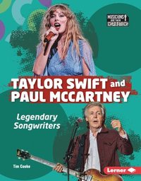 bokomslag Taylor Swift and Paul McCartney: Legendary Songwriters
