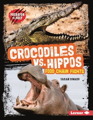 bokomslag Roggio, S: Crocodiles vs. Hippos