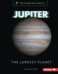 bokomslag Jupiter: The Largest Planet