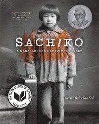 bokomslag Sachiko: A Nagasaki Bomb Survivor's Story