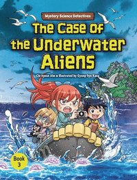 bokomslag The Case of the Underwater Aliens
