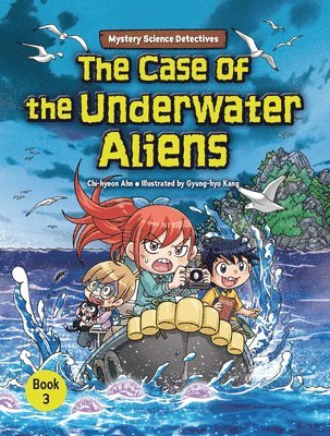 bokomslag The Case of the Underwater Aliens