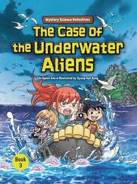 bokomslag The Case of the Underwater Aliens