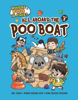 Song-Eui Park - All Aboard the Poo Boat: Book 2, Häftad