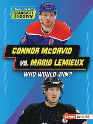 Connor McDavid vs. Mario LeMieux: Who Would Win? 1