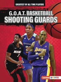 bokomslag G.O.A.T. Basketball Shooting Guards