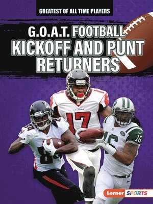 G.O.A.T. Football Kickoff and Punt Returners 1