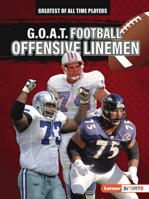 bokomslag G.O.A.T. Football Offensive Linemen