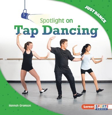 Spotlight on Tap Dancing 1