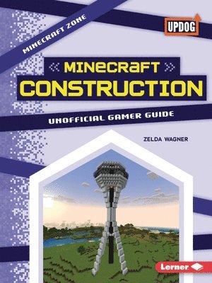 bokomslag Minecraft Construction: Unofficial Gamer Guide