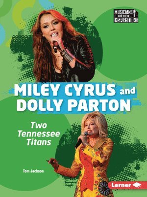 bokomslag Miley Cyrus and Dolly Parton: Two Tennessee Titans