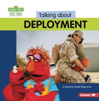 bokomslag Talking about Deployment: A Sesame Street (R) Resource