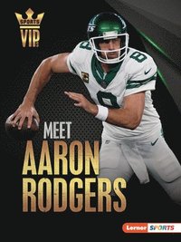 bokomslag Meet Aaron Rodgers: New York Jets Superstar