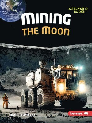 bokomslag Mining the Moon