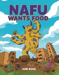 bokomslag Nafu Wants Food: A Graphic Novel