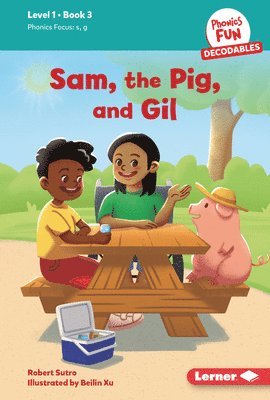 bokomslag Sam, the Pig, and Gil: Book 3