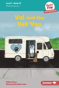 bokomslag Val and the Vet Van: Book 12