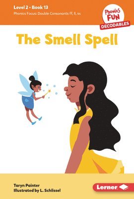 The Smell Spell 1