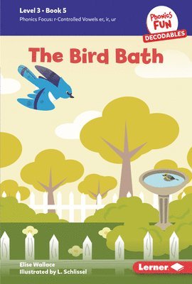 Elise Wallace - The Bird Bath: Book 5, Inbunden