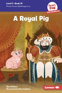 bokomslag A Royal Pig: Book 10