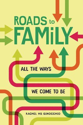 bokomslag Roads to Family