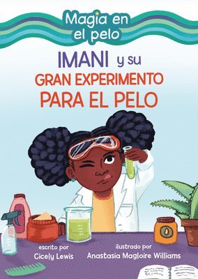 bokomslag Imani Y Su Gran Experimento Para El Pelo (Imani and the Great Hair Experiment)