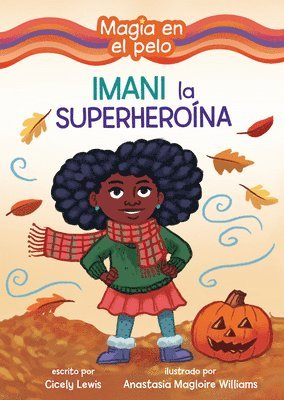 bokomslag Imani La Superheroína (Imani the Superhero)