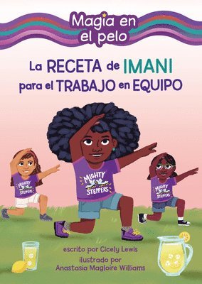 La Receta de Imani Para El Trabajo En Equipo (Imani's Recipe for Teamwork) 1