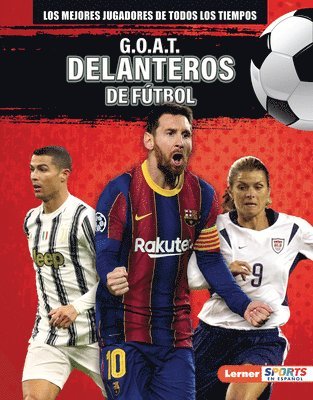 bokomslag G.O.A.T. Delanteros de Fútbol (G.O.A.T. Soccer Strikers)