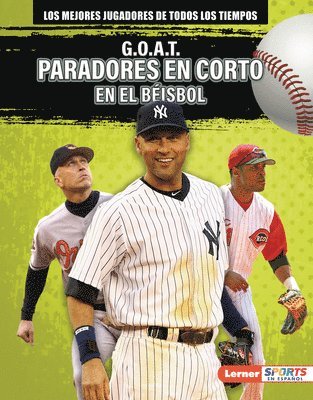 bokomslag G.O.A.T. Paradores En Corto En El Béisbol (G.O.A.T. Baseball Shortstops)