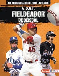 bokomslag G.O.A.T. Fieldeador de Béisbol (G.O.A.T. Baseball Outfielders)