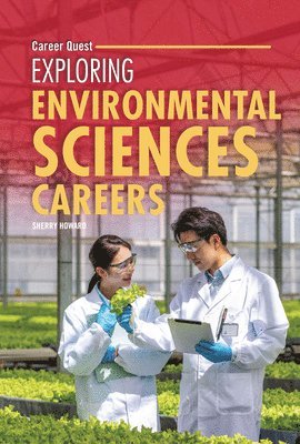 Sherry Howard - Exploring Environmental Sciences Careers, Inbunden