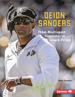 bokomslag Deion Sanders: From Multisport Superstar to Coach Prime