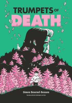 Simon Bournel-Bosson - Trumpets of Death: A Graphic Novel, Häftad