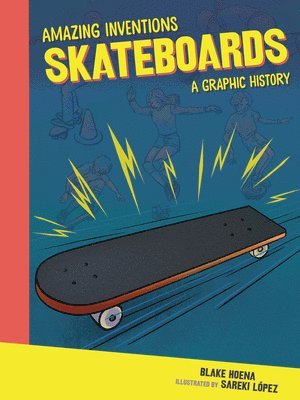 Blake Hoena - Skateboards, Häftad