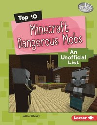 bokomslag Top 10 Minecraft Dangerous Mobs: An Unofficial List