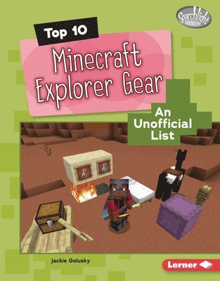 Jackie Golusky - Top 10 Minecraft Explorer Gear: An Unofficial List, Inbunden