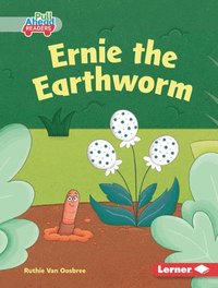 bokomslag Ernie the Earthworm