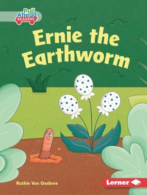 bokomslag Ernie the Earthworm