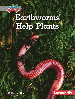 bokomslag Earthworms Help Plants