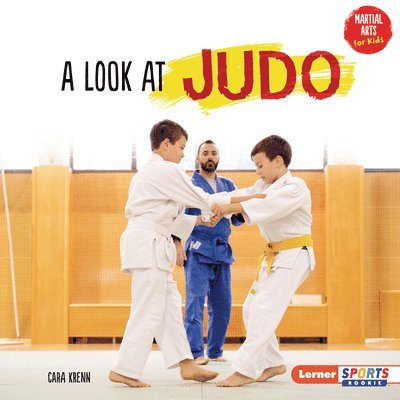 A Look at Judo 1