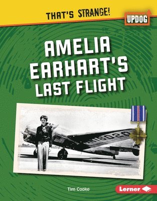 bokomslag Amelia Earhart's Last Flight