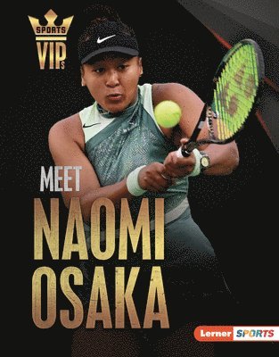 bokomslag Meet Naomi Osaka