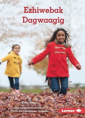 Ezhiwebak Dagwaagig (Weather in Fall) 1