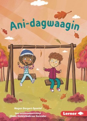 Ani-Dagwaagin (Feels Like Fall) 1