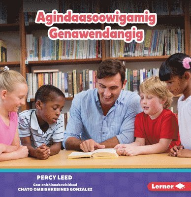 Agindaasoowigamig Genawendangig (Librarians) 1